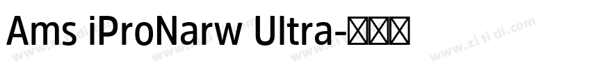 Ams iProNarw Ultra字体转换